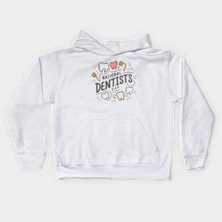 national dentist's day Kids Hoodie